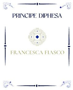 PRINCIPE DIPHESA FRANCESCA FIASCO