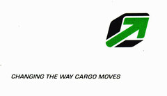 CHANGING THE WAY CARGO MOVES