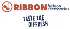 RIBBON fashion accessories TASTE THE DIFFRESH