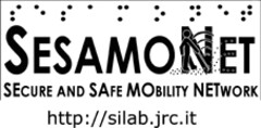 SESAMONET SECURE AND SAFE MOBILITY NETWORK http://silab.jrc.it