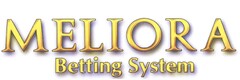 MELIORA Betting System