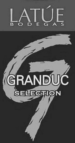 LATÚE BODEGAS G GRANDUC SELECTION