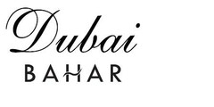 DUBAI BAHAR