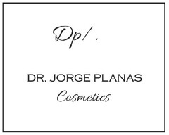 DP/. DR. JORGE PLANAS COSMETICS