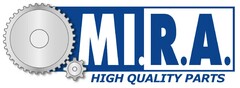 MI.R.A. HIGH QUALITY PARTS