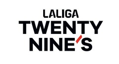 LALIGA TWENTY NINE'S