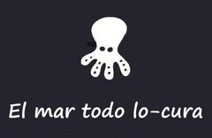 El mar todo lo-cura