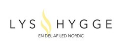 LYS HYGGE EN DEL AF LED NORDIC