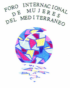 FORO INTERNACIONAL DE MUJERES DEL MEDITERRANEO