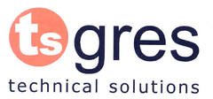 ts gres technical solutions