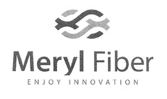 Meryl Fiber ENJOY INNOVATION