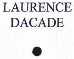 LAURENCE DACADE