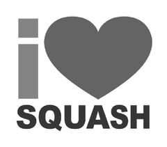 I love SQUASH