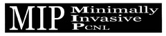 MIP Minimally Invasive PCNL