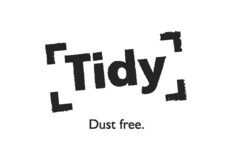 Tidy Dust free.