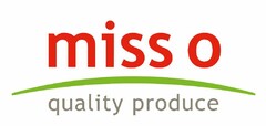 miss o quality produce