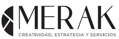 MERAK CREATIVIDAD , ESTRATEGIA Y SERVICIOS