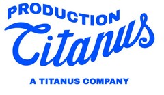 PRODUCTION Titanus A TITANUS COMPANY