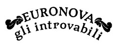 EURONOVA gli introvabili