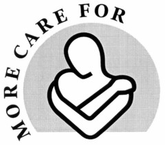 MORE CARE FOR