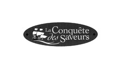 La Conquête des Saveurs