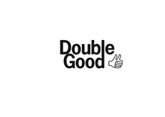 DOUBLE GOOD