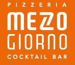 PIZZERIA MEZZOGIORNO COCKTAIL BAR