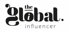 the global. influencer