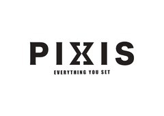 PIXIS EVERYTHING YOU SET