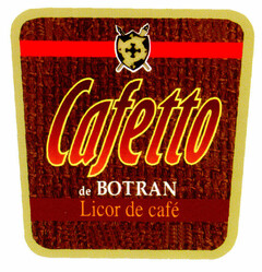 Cafetto de BOTRAN Licor de café