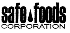 safe foods CORPORATION