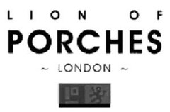 LION OF PORCHES LONDON