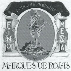 MARQUES DE ROJAS FINO MESA BODEGAS PIQUERAS