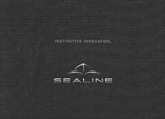 INSTINCTIVE INNOVATION. SEALINE