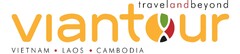 travel and beyond viantour vietnam laos cambodia