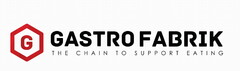 GASTRO FABRIK THE CHAIN TO SUPPORT EATING