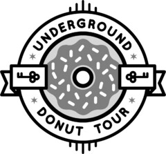 UNDERGROUND  DONUT  TOUR