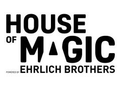 HOUSE OF MAGIC POWERED BY EHRLICH BROTHERS