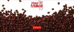 Miss Milkie Café PUPA