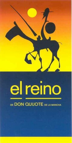 el reino de DON QUIJOTE DE LA MANCHA