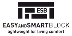 ESB EASYandSMARTBLOCK lightweight for living comfort