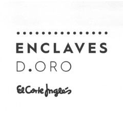 ENCLAVES D.ORO EL CORTE INGLES