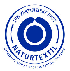 IVN ZERTIFIZIERT BEST NATURTEXTIL ÜBERTRIFFT GLOBAL ORGANIC TEXTILE STANDARD