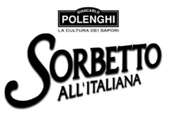 GIANCARLO POLENGHI LA CULTURA DEI SAPORI SORBETTO ALL'ITALIANA