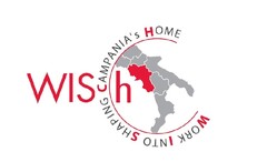 WISCH WORK INTO SHAPING CAMPANIA'S HOME