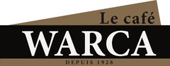 Le café WARCA DEPUIS 1928