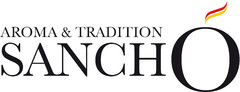 AROMA & TRADITION SANCHO