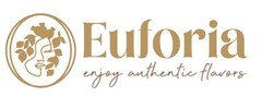 Euforia enjoy authentic flavors