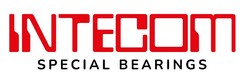 INTECOM SPECIAL BEARINGS