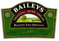 BAILEYS ORIGINAL IRISH CREAM BAILEYS THE ORIGINAL e 750ml R.A Bailey Alc 17% by Vol LIQUEUR R & A BAILEY & CO NANGOR ROAD DUBLIN 12 PRODUCT OF IRELAND